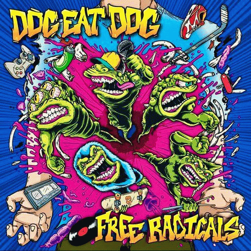 Dog Eat Dog : Free Radicals